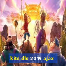 kits dls 2019 ajax